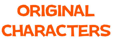 Orange text reading "Original Characters."